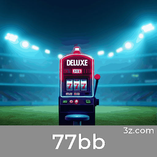 77bb: Apostas Esportivas Completas e Imediatas para Brasileiros